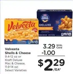 Kroger Velveeta Shells & Cheese or Kraft Deluxe Mac & Cheese offer