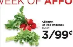 Food 4 Less Cilantro or Red Radishes offer