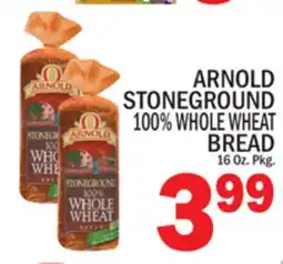 C Town ARNOLD STONEGROUND 100% WHOLE WHEAT BREAD offer