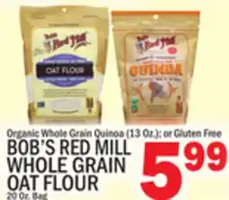 C Town BOB'S RED MILL WHOLE GRAIN OAT FLOUR 20 Oz. Bag offer