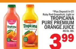 C Town TROPICANA PURE PREMIUM ORANGE JUICE offer