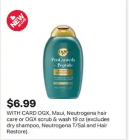 CVS OGX, Maui, Neutrogena hair care or OGX scrub & wash offer