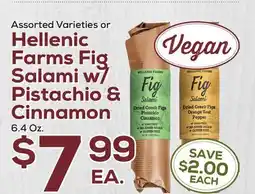 DeCicco & Sons Hellenic Farms Fig Salami w/Pistachio & Cinnamon offer