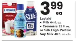 ACME Lactaid Milk 64 fl. oz. Creamers 32 fl. oz. or Silk High Protein Soy Milk 48 fl. oz. ctn offer