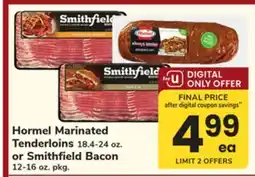 ACME Hormel Marinated Tenderloins 18.4-24 oz. or Smithfield Bacon 12-16 oz. pkg offer
