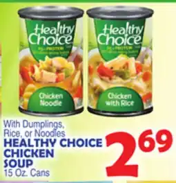 Bravo Supermarkets HEALTHY CHOICE CHICKEN SOUP 15 Oz. Cans offer