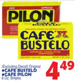 Bravo Supermarkets CAFE BUSTELO, CAFE PILON offer