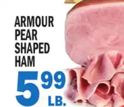 Bravo Supermarkets ARMOUR PEAR SHAPED HAM offer