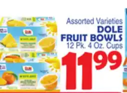 Bravo Supermarkets DOLE FRUIT BOWLS 12 Pk. 4 Oz. Cups offer