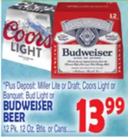 Bravo Supermarkets BUDWEISER BEER 12 Pk. 12 Oz. Btls. or Cans offer