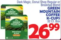 Bravo Supermarkets GREEN MOUNTAIN COFFEE K-CUPS 32 Ct. Box offer