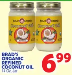 Bravo Supermarkets BRAD'S ORGANIC REFINED COCONUT OIL offer