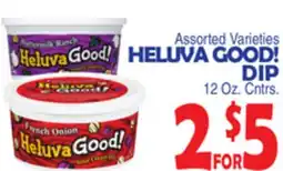 Bravo Supermarkets HELUVA GOOD! DIP offer
