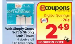 Weis Markets Weis Simply Great Soft & Strong Bath Tissue offer