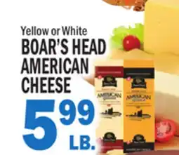 Bravo Supermarkets BOAR'S HEAD AMERICAN AMERICAN CHEESE offer