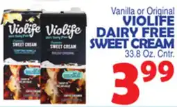Bravo Supermarkets VIOLIFE DAIRY FREE SWEET CREAM offer