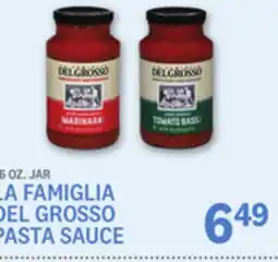 Kings Food Markets LA FAMIGLIA DEL GROSSO PASTA SAUCE offer