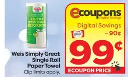 Weis Markets Weis Simply Great Single Roll Paper Towel offer