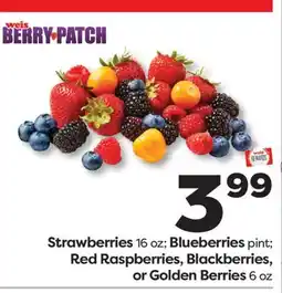 Weis Markets Strawberries 16 oz Blueberries pint Red Raspberries, Blackberries, or Golden Berries 6 oz offer