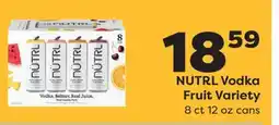 Weis Markets NUTRL Vodka Fruit Variety offer