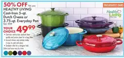 Boscov's HEALTHY LIVING Cast-Iron 5-qt. Dutch Ovens or 3.75-qt. Everyday Pan offer