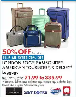 Boscov's LONDON FOG , SAMSONITE , AMERICAN TOURISTER , & DELSEY Luggage offer