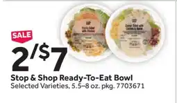 Stop&Shop Stop & Shop Ready-To-Eat Bowl offer