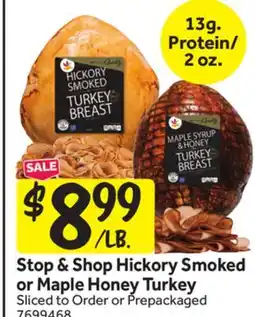 Stop&Shop Stop & Shop Hickory Smoked or Maple Honey Turkey offer
