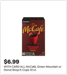 CVS ALL McCafé, Green Mountain or Donut Shop K-Cups 10 ct offer