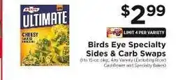 ShopRite Birds Eye Specialty Sides & Carb Swaps offer