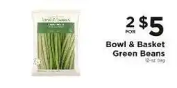 ShopRite Bowl & Basket Green Beans offer