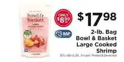ShopRite Bowl & Basket Large Cooked Shrimp offer