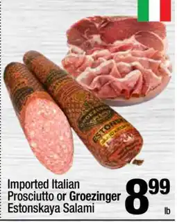 Super King Markets Imported Italian Prosciutto or Groezinger Estonskaya Salami offer