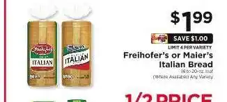 ShopRite Freihofer's or Maier's Italian Bread offer