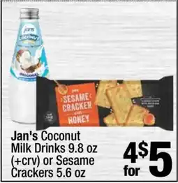 Super King Markets Jan's Coconut Milk Drinks 9.8 oz or Sesame Crackers 5.6 oz offer