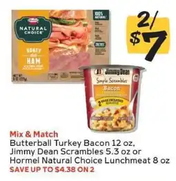Winn Dixie Butterball Turkey Bacon, Jimmy Dean Scrambles, Hormel Natural Choice Lunchmeat offer
