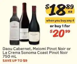 Winn Dixie Daou Cabernet, Meiomi Pinot Noir or La Crema Sonoma Coast Pinot Noir offer
