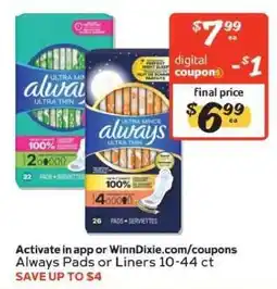 Winn Dixie Always Pads or Liners offer