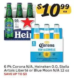 Winn Dixie 6 Pk Corona N/A, Heineken 0.0, Stella Artois Liberté or Blue Moon N/A offer