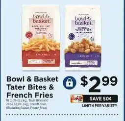 ShopRite Bowl & Basket Tater Bites & French Fries offer