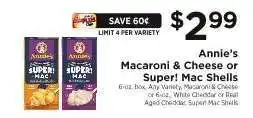 ShopRite Annie’s Macaroni & Cheese or Super! Mac Shells offer