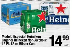 Super King Markets Modelo Especial, Heineken Lager or Heineken Non-Alcoholic offer