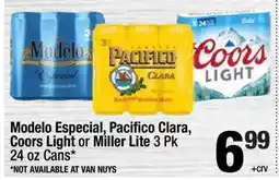Super King Markets Modelo Especial, Pacifico Clara, Coors Light or Miller Lite 3 Pk 24 oz Cans offer