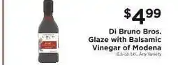 ShopRite Di Bruno Bros. Glaze With Balsamic Vinegar of Modena offer