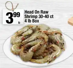 Super King Markets Head On Raw Shrimp 30-40 ct 4 lb Box offer