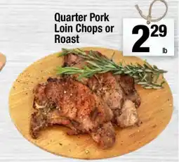Super King Markets Quarter Pork Loin Chops or Roast offer