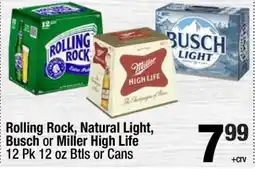 Super King Markets Rolling Rock, Natural Light, Busch or Miller High Life offer