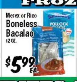 Western Beef Merex or Rico Boneless Bacalao offer