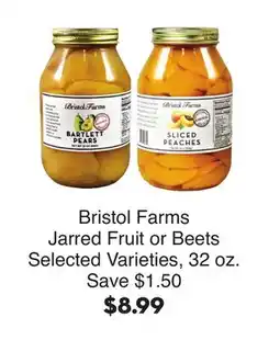 Bristol Farms Bristol Farms Jarred Fruit or Beets offer