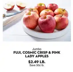 Bristol Farms Jumbo FUJI, COSMIC CRISP & PINK LADY APPLES offer